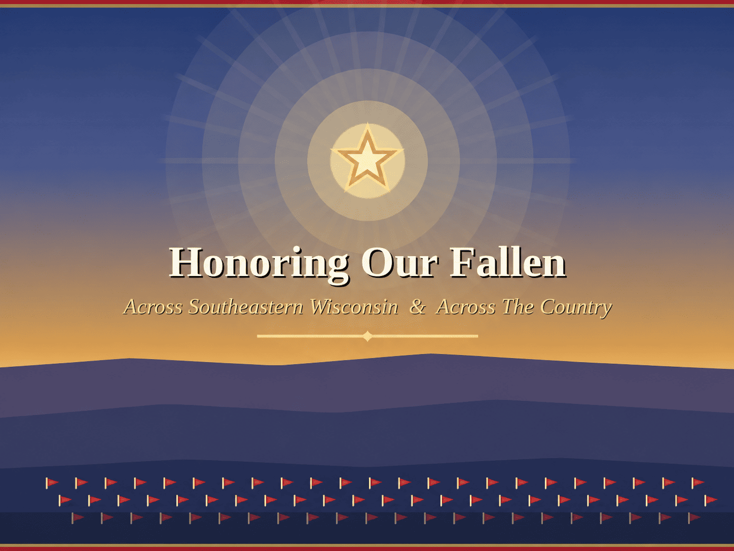 Honoring our fallen across Southeastern Wisconsin and across the country
